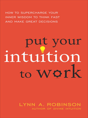 Put Your Intuition to Work - ebook